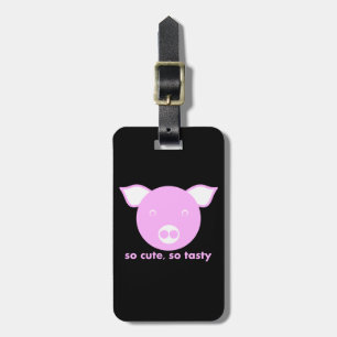 so cute, so tasty, pork luggage tag