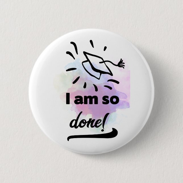 So Done 2022 Grad Pinback Button (Front)