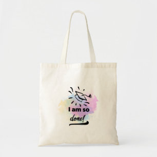 So Done Grad Tote Bag