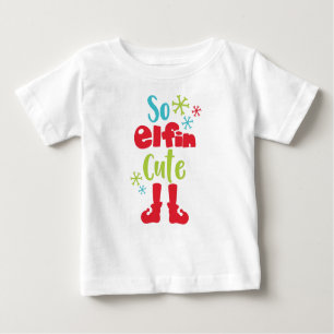 So Elfin Cute, Elf Shoes, Snowflakes, Christmas Baby T-Shirt