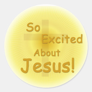 "So Excited About Jesus" Stickers