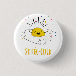 So excited congratulations new job new house egg   3 cm round badge