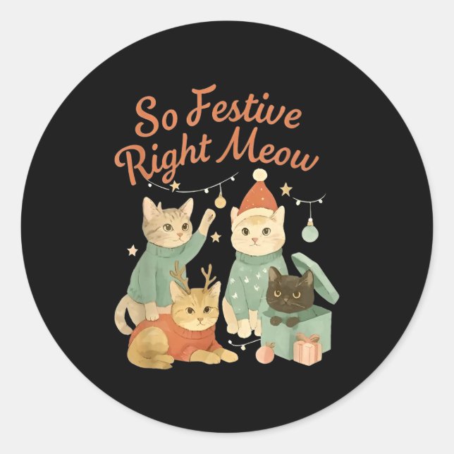 So Festive Right Meow Funny Christmas Santa Cat  Classic Round Sticker (Front)