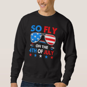 So Fly 4th Of July American Flag Sunglasses Boys K Sweatshirt
