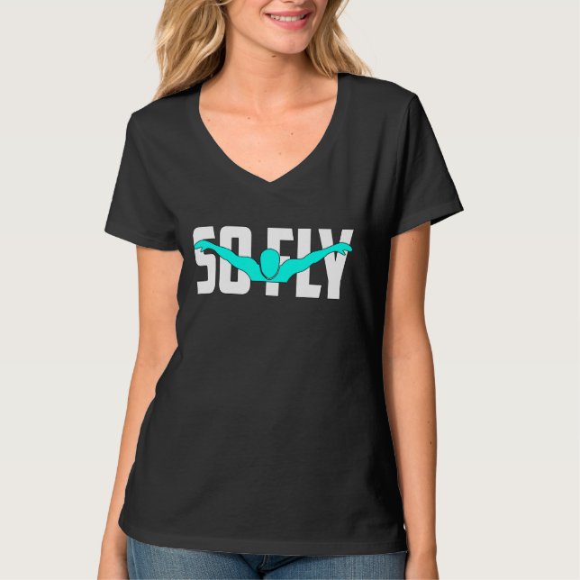 So Fly Swimmer Swimming T-Shirt (Front)