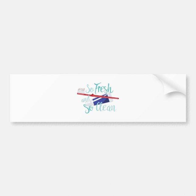 So Fresh Bumper Sticker (Front)