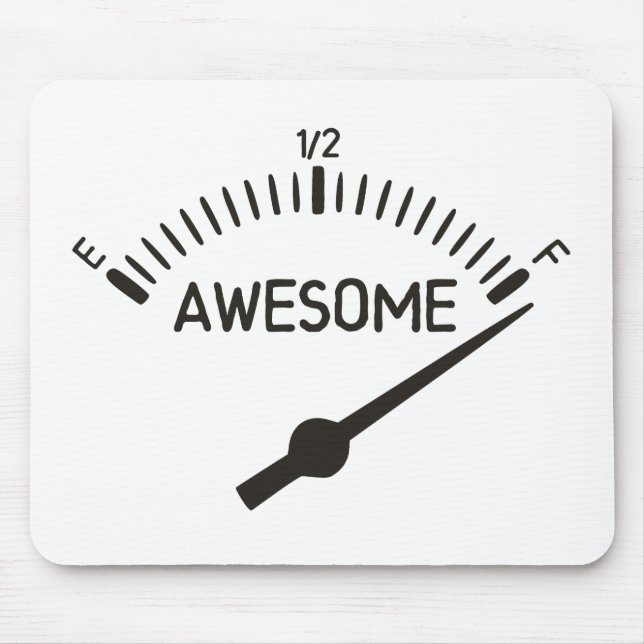 So Full of Awesome Gauge Mouse Pad (Front)