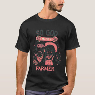 So God Made a Farmer Cow Girl Floral Design T-Shirt