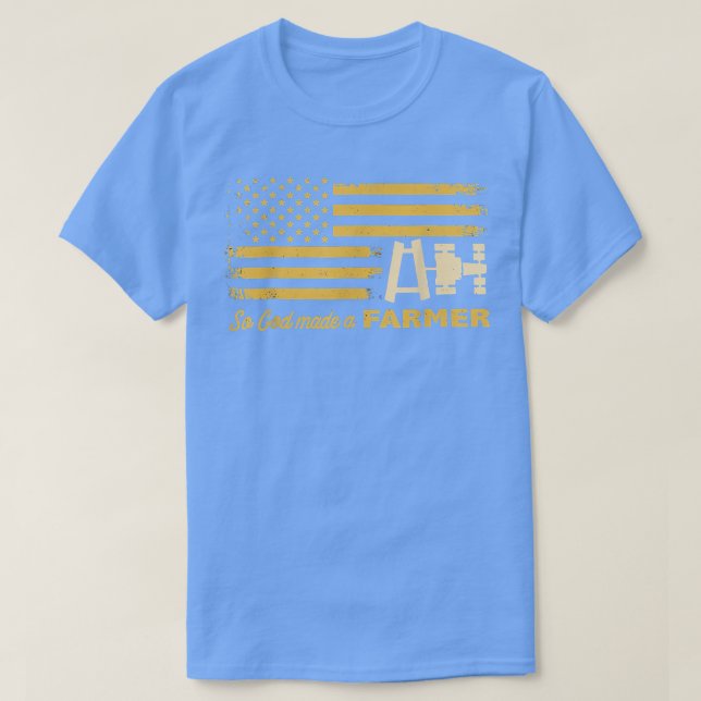 So God made a farmer  T-Shirt (Design Front)
