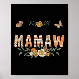 So God Made A Mamaw Flower Happy Mothers Day Grand Poster