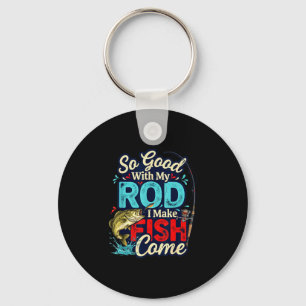 So good with my rod funny fishing humour key ring