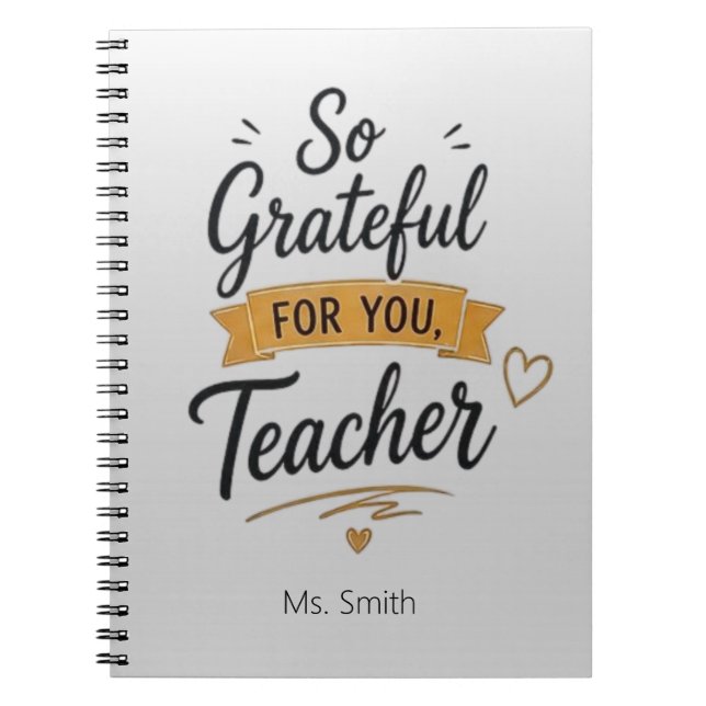So Grateful for You Personalised Teacher  Notebook (Front)
