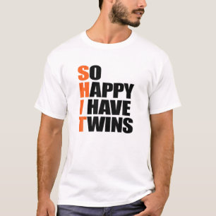 So Happy I Have Twins, Pregnancy Announcement Mom T-Shirt