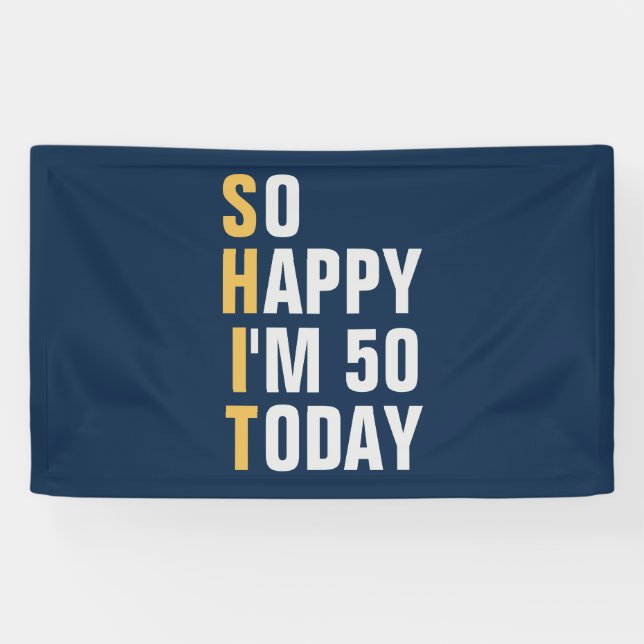 So Happy I'm 50 50th birthday banner / backdrop  (Horizontal)