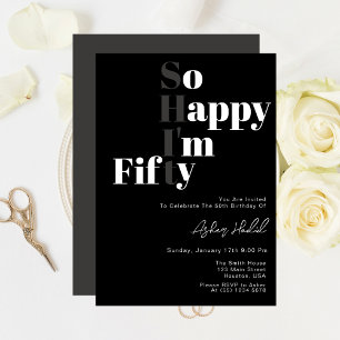 So Happy I'm FIFTY 50th Birthday Party Invitation