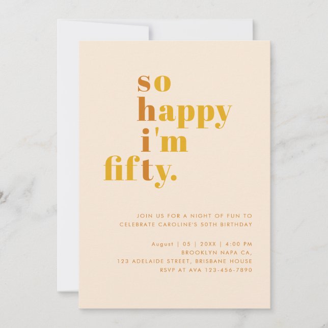 So Happy I'm Fifty |Orange Mustard Modern Birthday Invitation (Front)