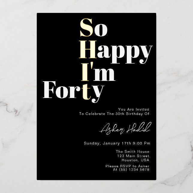 So Happy I'm Forty 40th Birthday Invitation (Front)