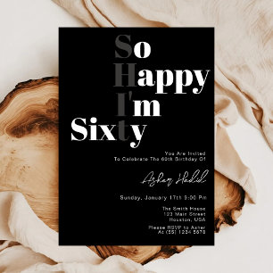 So Happy I'm SIXTY 60th Birthday Party Invitation