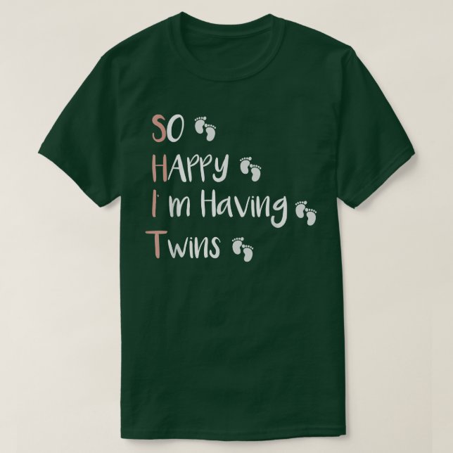So Happy That I'm Having Twins Funny Pregnancy Ann T-Shirt (Design Front)