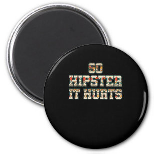 So Hipster It Hurts Urban Style Moustache Beard Gi Magnet