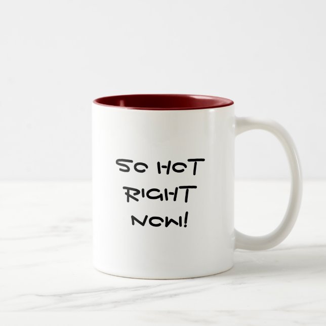 So hot right now! Two-Tone coffee mug (Right)