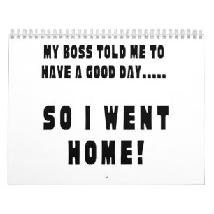 So I Went Home Calendar