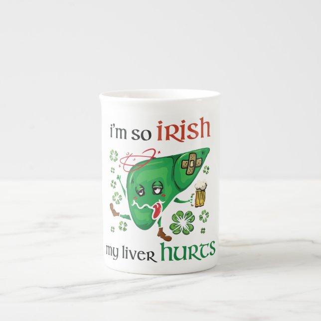 So Irish my liver hurts Bone China Mug (Front)