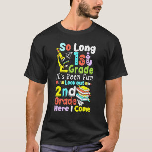 So Long 1st Grade 2nd Grade Here I Come Graduatio T-Shirt