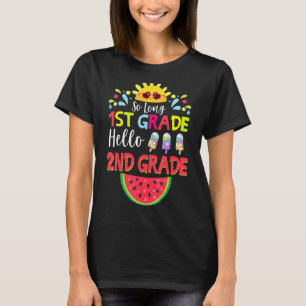 So Long 1st Grade Hello 2nd Grade Teacher Student T-Shirt