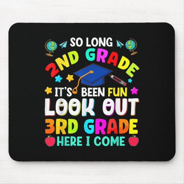 So Long 2nd Grade Graduation Graduate Teacher Kids Mouse Pad (Front)