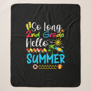 So Long 2nd Grade Hello Summer Last Day Of School. Sherpa Blanket