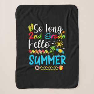 So Long 2nd Grade Hello Summer Last Day Of School. Sherpa Blanket