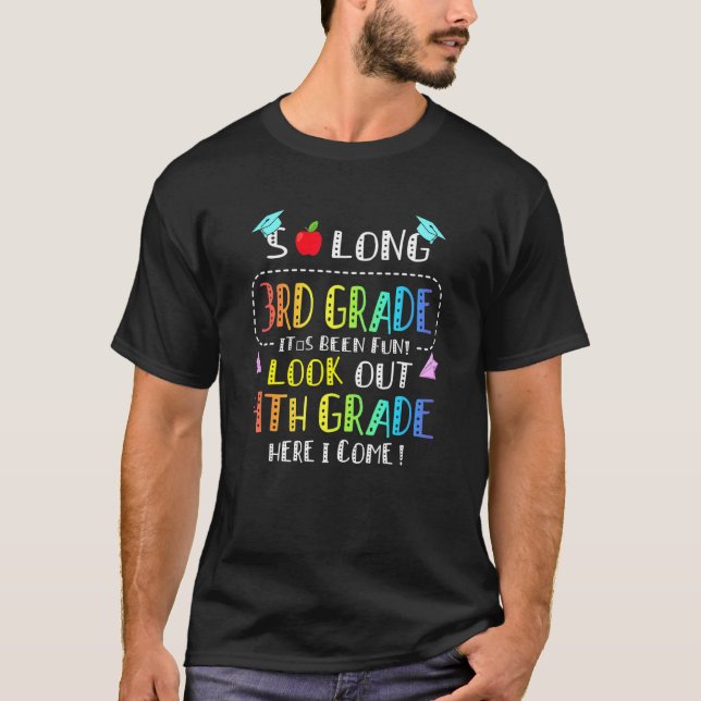 So Long 3rd Grade 4th Grade Here I Come Graduation T-Shirt (Front)