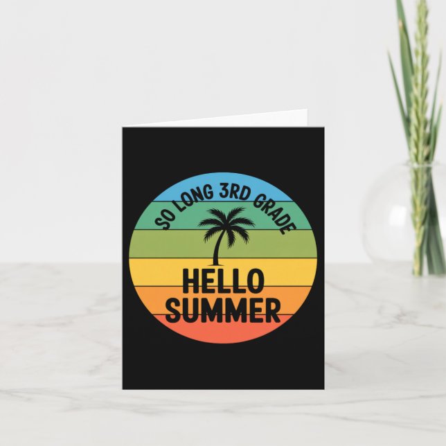 So Long 3rd Grade Hello Summer Last Day Of School Card (Front)