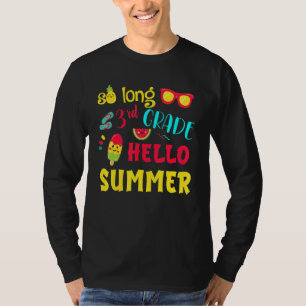So Long 3rd Grade Hello Summer Last Day School Gra T-Shirt
