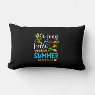 So Long 4th Grade Hello Summer Last Day Of School. Lumbar Cushion