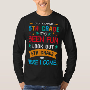 So Long 5th Grade End Of School Happy Last Day Of T-Shirt