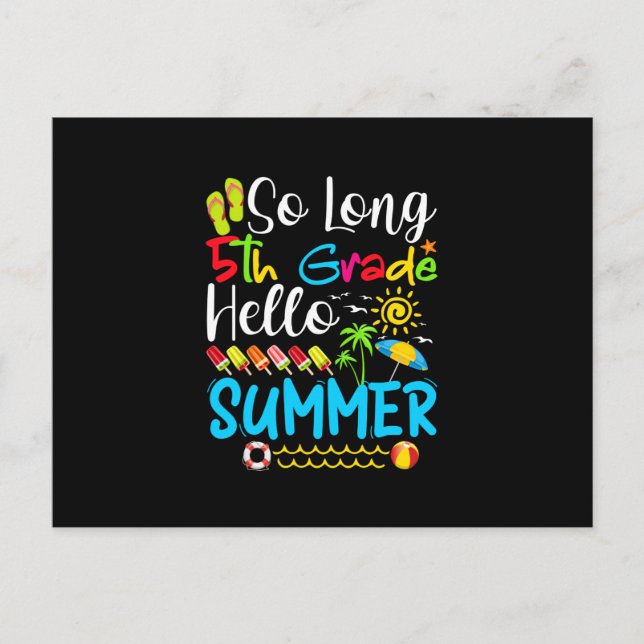 So Long 5th Grade Hello Summer Last Day Of School. Announcement Postcard (Front)