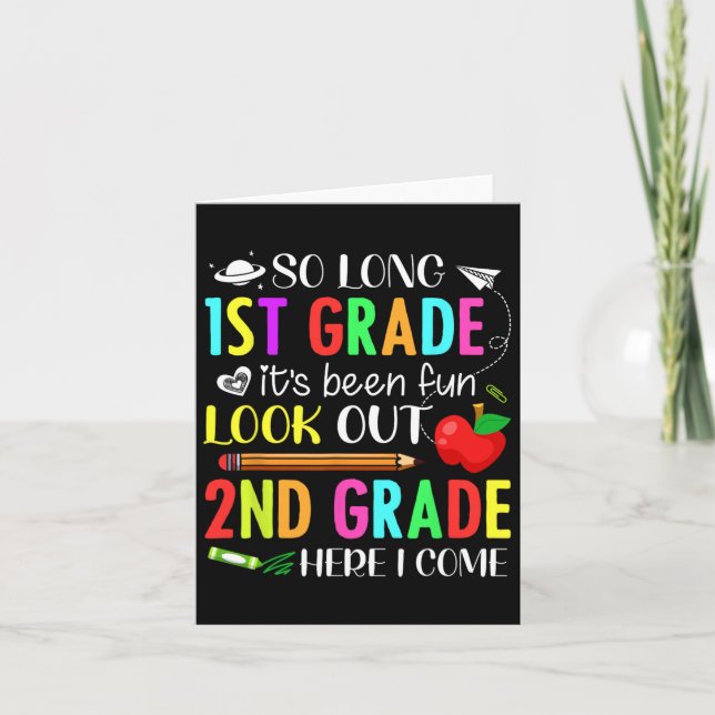 So Long First Grade 2nd Grade Here I Come 1st Day  Card (Front)