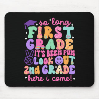 So Long First Grade Graduation 2nd Grade Here I Co Mouse Pad