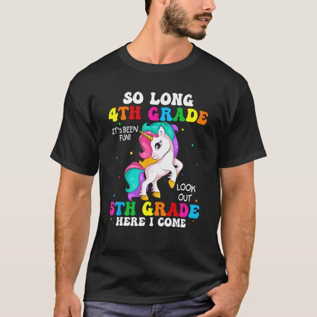 So Long Fourth Grade 5th Grade Here I Come Cute Un T-Shirt (Front)