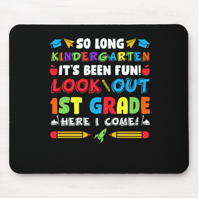 So Long Kindergarten 1st Grade  Mouse Pad (Front)