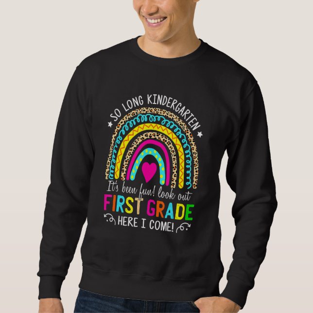 So Long Kindergarten 1st Grade Rainbow Leopard Gra Sweatshirt (Front)