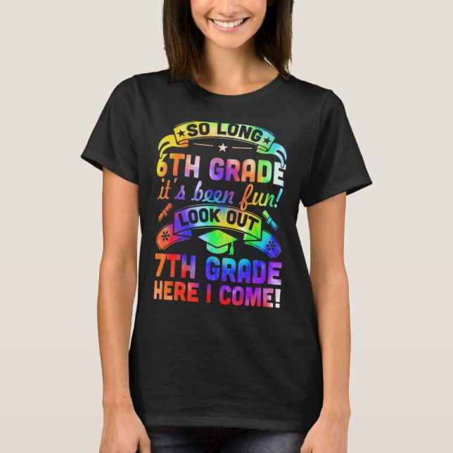So Long Kindergarten 7th Grade Here I Come Graduat T-Shirt (Front)