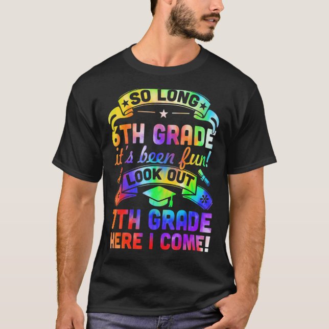 So Long Kindergarten 7th Grade Here I Come Graduat T-Shirt (Front)