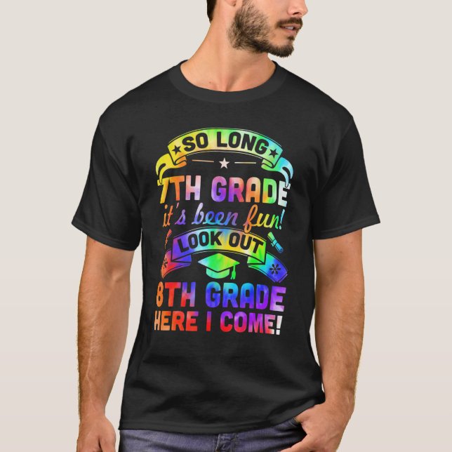 So Long Kindergarten 8th Grade Here I Come Graduat T-Shirt (Front)