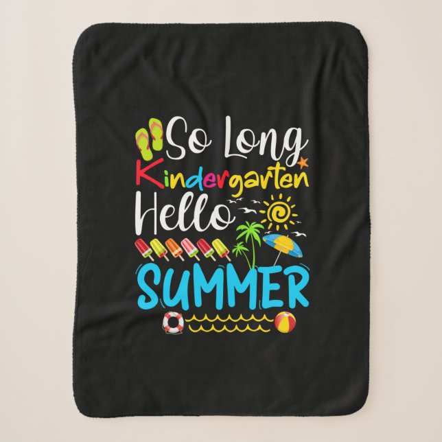 So Long Kindergarten Grade Hello Summer Sherpa Blanket (Front)