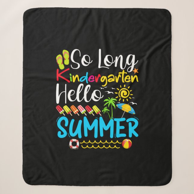 So Long Kindergarten Grade Hello Summer Sherpa Blanket (Front)
