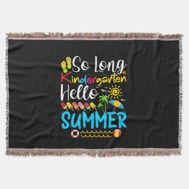 So Long Kindergarten Grade Hello Summer Throw Blanket (Front)