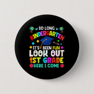 So Long Kindergarten Graduation Grad Teacher Kid B 6 Cm Round Badge
